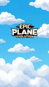 Epic Plane Evolution MOD APK – Unlimited Money, All Planes & No Ads 1